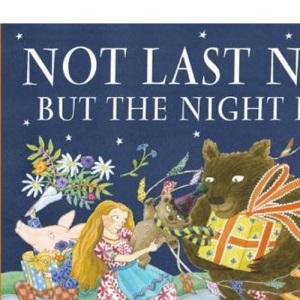 Not Last Night but the Night Before