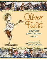 Oliver Twist and Other Great Dickens Stories