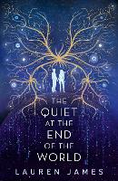 The Quiet at the End of the World