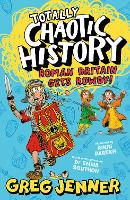 Totally Chaotic History: Roman Britain Gets Rowdy!