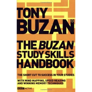 The Buzan Study Skills Handbook: The Shortcut to Success in Your Studies with Mind Mapping, Speed Reading and Winning Memory Techniques (Mind Set)