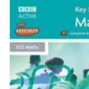 Key Stage 3 Bitesize Revision Maths Book: Complete Revision Guide (Bitesize KS3)