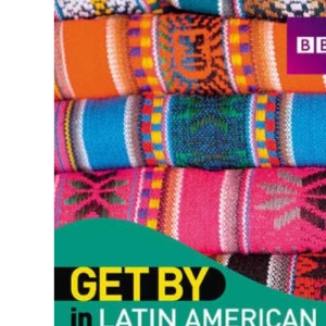 Get by in Latin American Spanish Book