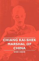 Chiang Kai-Shek - Marshal Of China