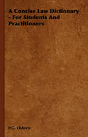 A Concise Law Dictionary - For Students And Practitioners