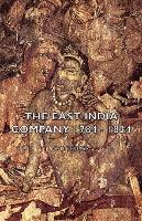 The East India Company 1784 - 1834