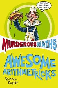 Awesome Arithmetricks (Murderous Maths)