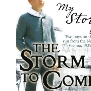 My Story: The Storm to Come