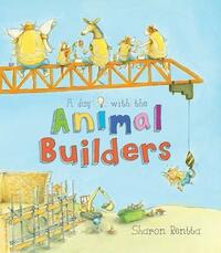 A Day with the Animal Builders