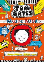 Tom Gates: The Music Book