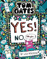 Tom Gates: Tom Gates:Yes! No. (Maybe...)