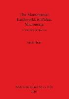 The Monumental Earthworks of Palau Micronesia