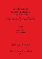 World Heritage: Global Challenges Local Solutions