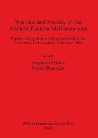 Warfare and Society in the Ancient Eastern Mediterranean