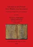Astronomy and Power How Worlds are Structured