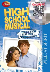 Disney: High School Musical, Wildcat Spirit (Disney Stories from East High, Book 2): Bk. 2