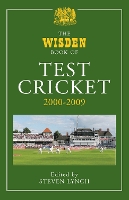 The Wisden Book of Test Cricket, 2000-2009