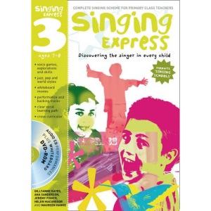 Singing Express 3: Complete Singing Scheme for Primary Class Teachers (Singing Express 2)