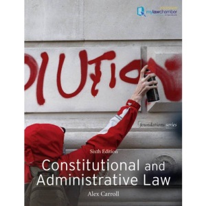 Constitutional and Administrative Law (Foundation Studies in Law Series)