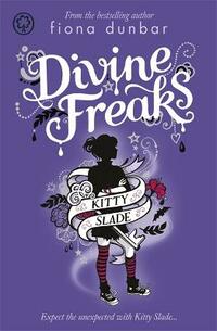 Divine Freaks (Kitty Slade)