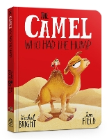 The Camel Who Had The Hump Board Book