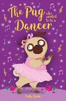 The Pug who wanted to be a Dancer