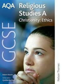 AQA GCSE Religious Studies A Christianity: Ethics