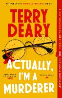 Actually, I'm A Murderer