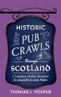 Historic Pub Crawls Through Scotland