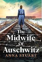 The Midwife of Auschwitz