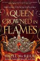 A Queen Crowned in Flames