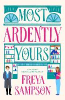 Most Ardently Yours