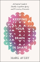 Keeping Your Brain in Shape