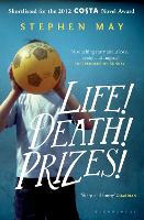 Life! Death! Prizes!