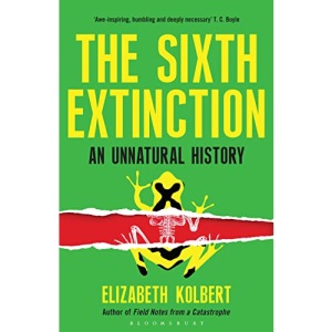 The Sixth Extinction: An Unnatural History
