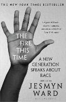 The Fire This Time