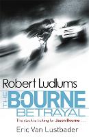 Robert Ludlum's The Bourne Betrayal