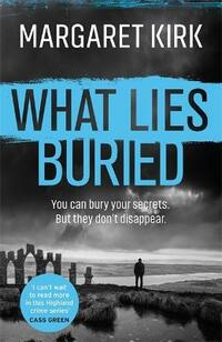 What Lies Buried (Lukas Mahler 2)