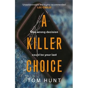 A Killer Choice
