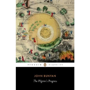 The Pilgrim's Progress: From This World, to That Which Is to Come (Penguin Classics)
