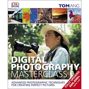 Digital Photography Masterclass