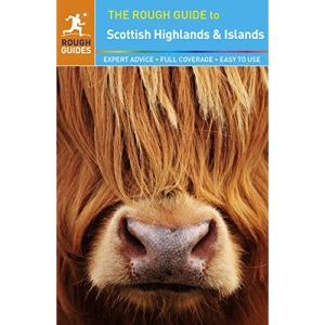 The Rough Guide to Scottish Highlands & Islands (Rough Guides)