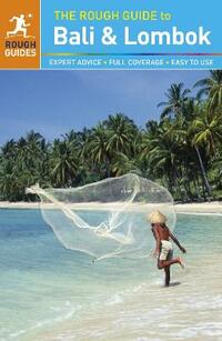 The Rough Guide to Bali and Lombok (Rough Guides)