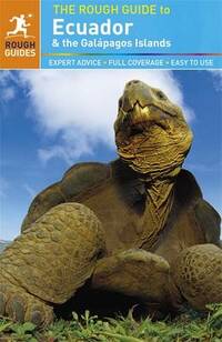 The Rough Guide to Ecuador & the Galápagos Islands (Rough Guides)