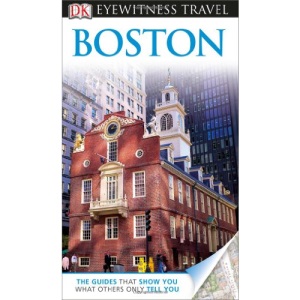 DK Eyewitness Travel Guide: Boston