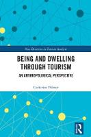 Being and Dwelling through Tourism