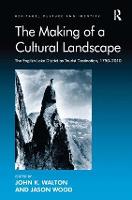The Making of a Cultural Landscape