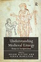 Understanding Medieval Liturgy