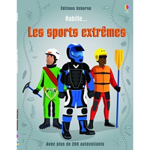Habille... Les sports extrêmes