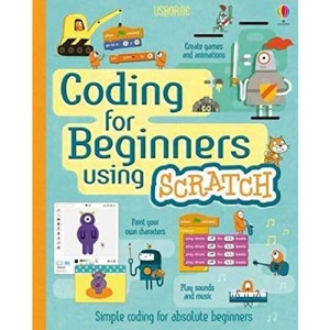 Coding for Beginners Using Scratch (Coding for Beginners)
